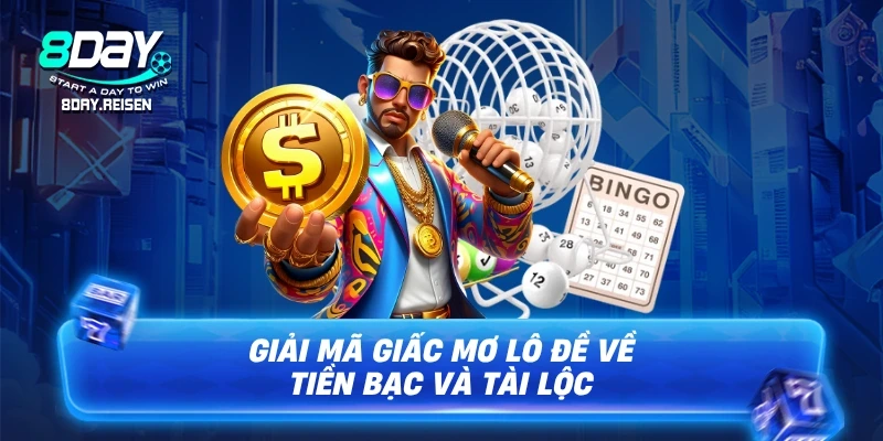 Giải mã giấc mơ - Luận giải điềm báo, nắm bắt tài lộc 2 Giải mã giấc mơ lô đề về tiền bạc và tài lộc