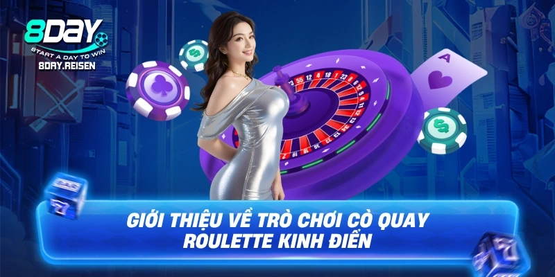 Cách chơi Roulette - Hướng dẫn cược & chinh phục vòng quay 1 Giới thiệu về trò chơi cò quay Roulette kinh điển