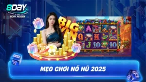 Mẹo chơi nổ hũ - 7 chiến thuật săn hũ dễ thắng nhất